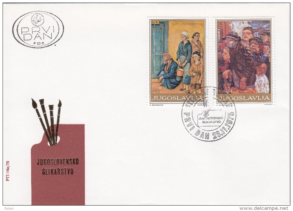 YUGOSLAVIA JUGOSLAVIJA  PREMIER JOUR 1975 BEOGRAD 3 X FDC  JUGOSLOVENSKO SLIKARSTVO YUGOSLAV PAINTING ART PAINTINGS - FDC