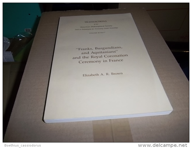 (en Anglais) : "Franks (Francs), Burgundians (Burgondes), And Aquitanians" And The Royal Coronation Ceremony In France - Europa