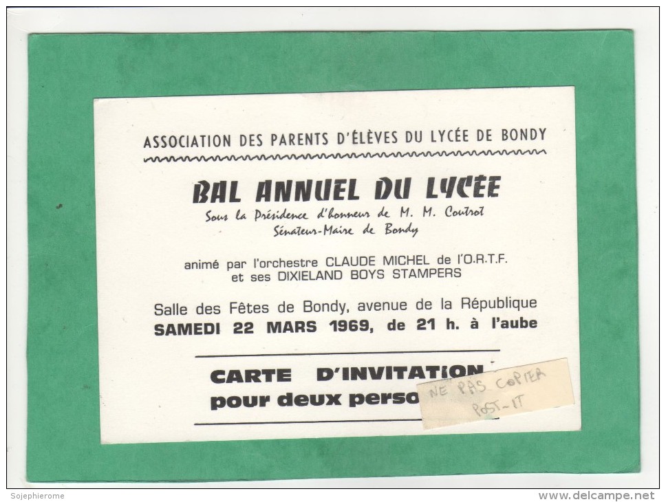 Carte D'invitation Bal Annuel Du Lycée De Bondy 22 Mars 1969 - M. Coutrot - Dixieland Boys Stampers - Bondy