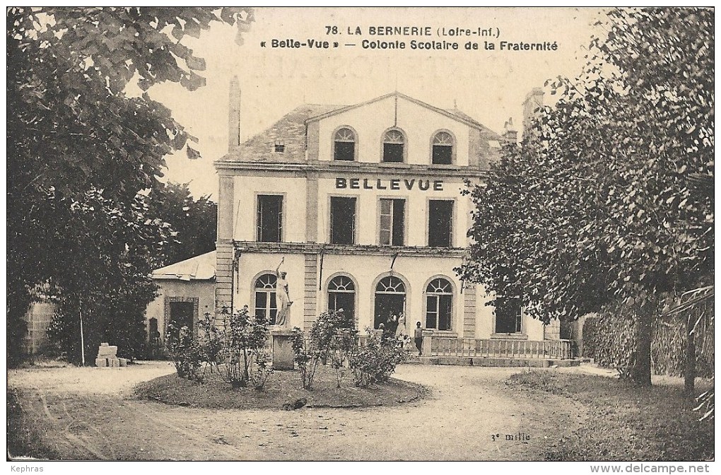 78. LA BERNERIE : Belle-vue - Colonie Scolaire De La Fraternite - RARE VARIANTE -  Cachet De La Poste 1925 - La Bernerie-en-Retz