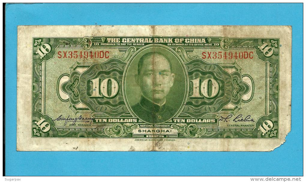 CHINA - Shanghai - 10 Dollars - 1928 - P  197.d - Sign. 5a In Small Black - The Central Bank ( National ) - 2 Scans - China