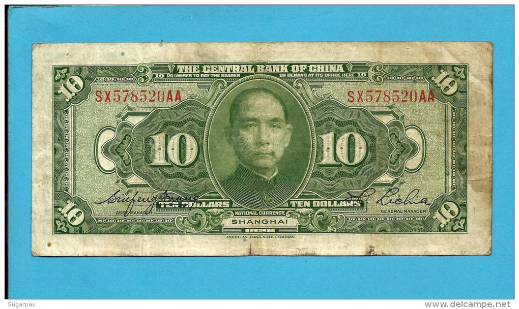 CHINA - Shanghai - 10 Dollars - 1928 - P  197.e - Sign. 5b In Large Black - The Central Bank ( National ) - 2 Scans - China