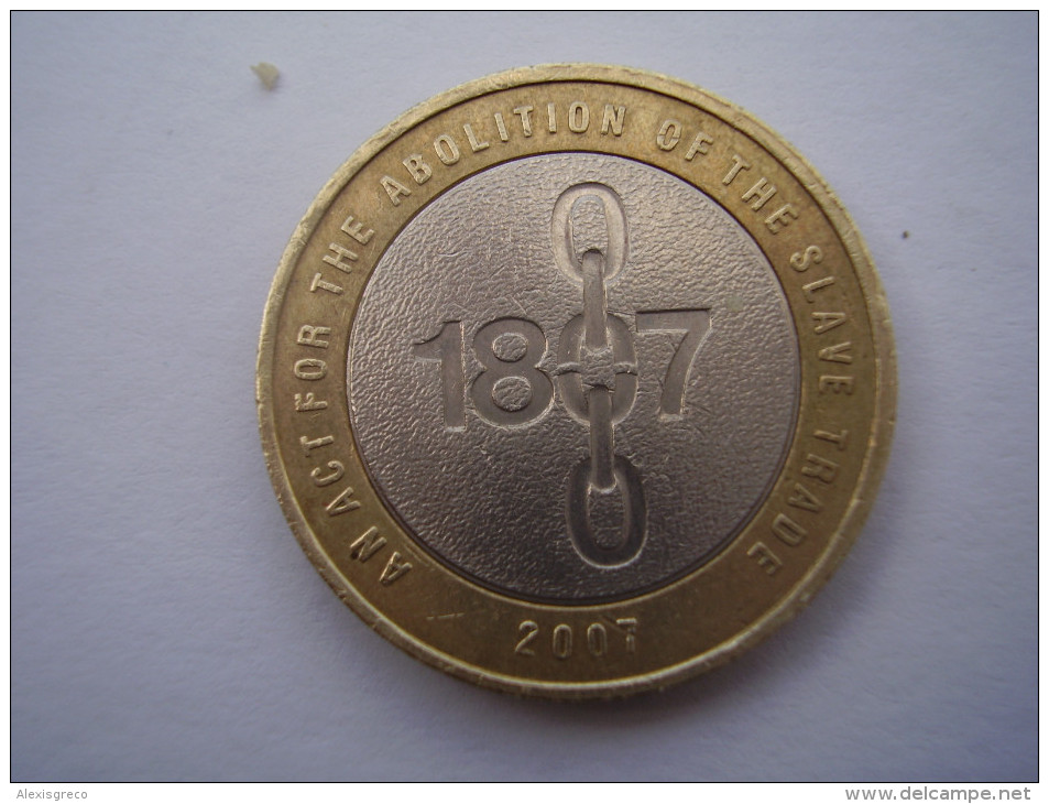 Great Britain 2007 TWO POUNDS Commemorating ABOLITION Of SLAVE TRADE ACT Used In GOOD CONDITION. - 2 Pounds