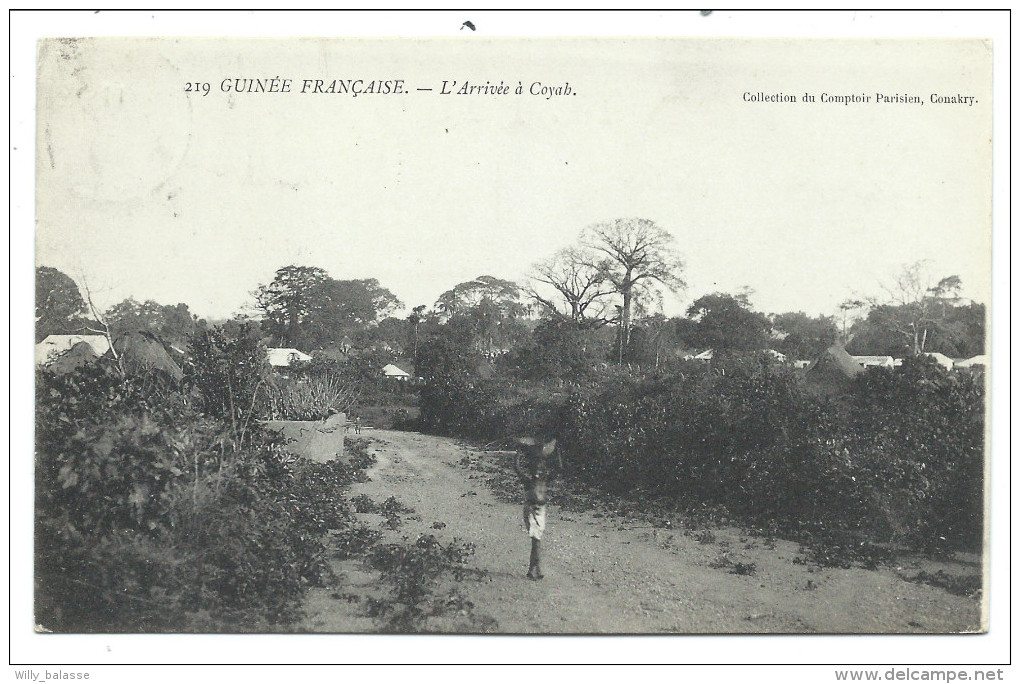 ///  CPA - Afrique - GUINEE FRANCAISE - L'arrivée à COYAH   // - Guinée Française