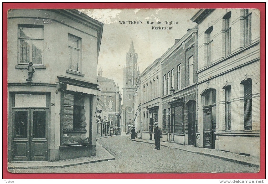 Wetteren - Kerkstraat  - 1912 ( Verso Zien ) - Wetteren