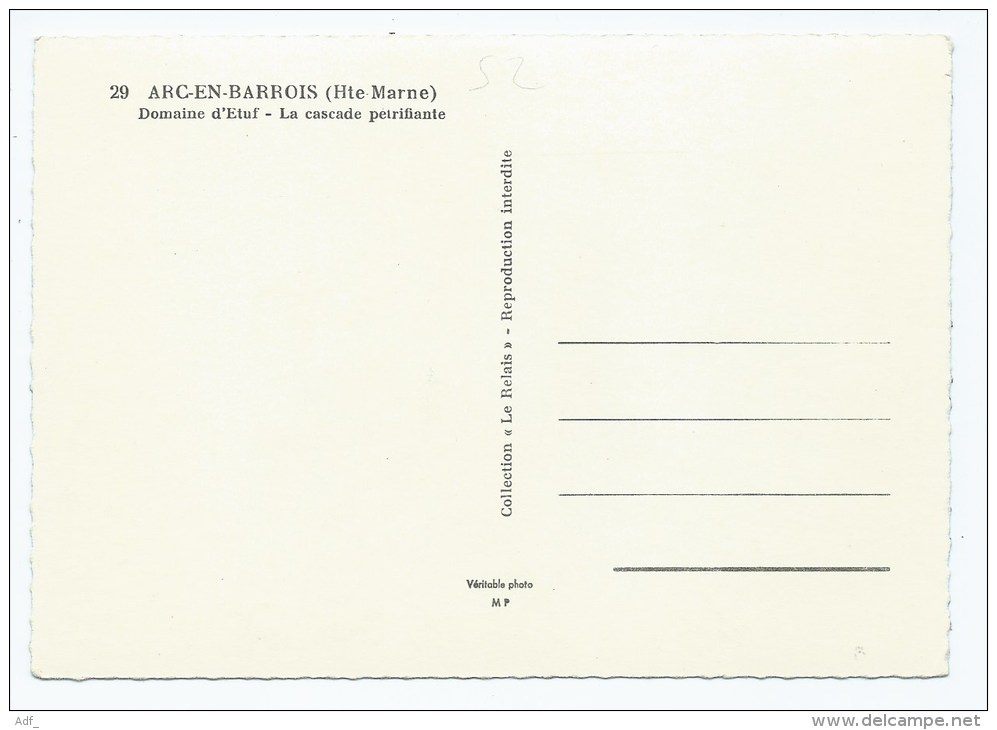 CPSM ARC EN BARROIS, DOMAINE D'ETUF, LA CASCADE PETRIFIANTE, HAUTE MARNE 52 - Arc En Barrois