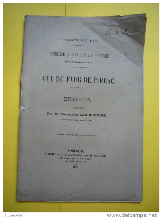 Plaquette Cour D'appel De Toulouse 1877 Discours De M. Labroquère Guy Du Faur De Pibrac - Documents Historiques