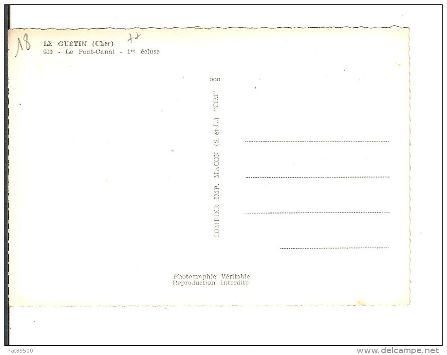 18 LE GUETIN N° 900 : LE PONT-CANAL - 1ère ECLUSE - CAMION / CPSM CIM GF NON CIRCULEE / IMPECCABLE Prix Raisonnable !! - Autres & Non Classés