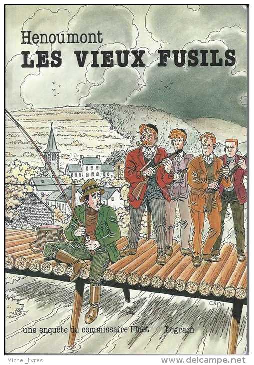 René Henoumont - Les Vieux Fusils - Une Enquête Du Commissaire Fluet - Legrain 1987 - 167 Pp - TBE - Auteurs Belges