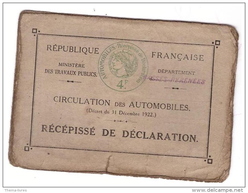 Récépissé De Déclaration (carte Grise) De 1936 (basses-pyrénées) Avec Timbre Sec De 4f (PPP007) - Non Classés