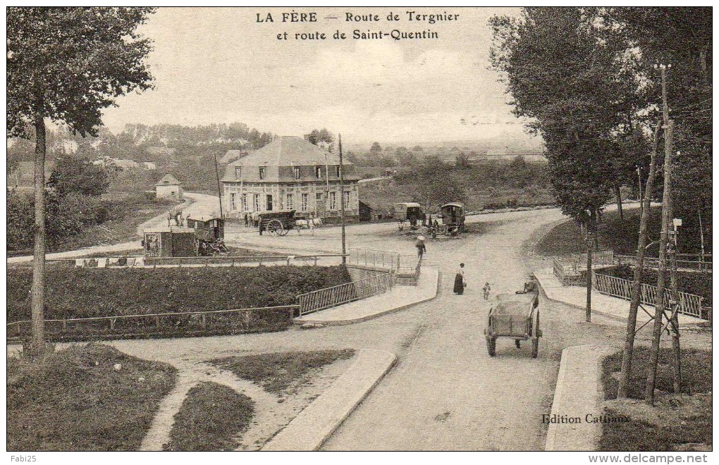 LA FERE  Route De Tergnier Et Route De Saint Quentin - Autres & Non Classés