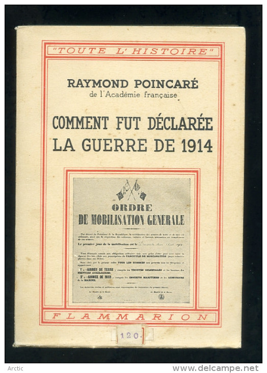 Comment Fut Déclarée La Guerre De 1914 Raymond Poncaré - War 1914-18