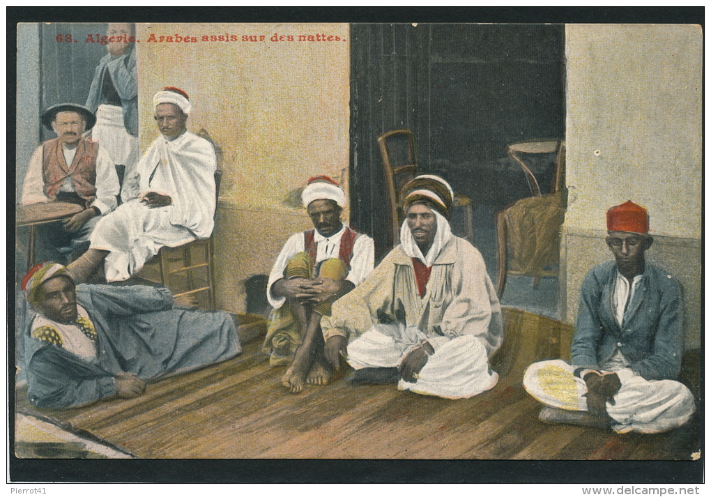 ETHNIQUES ET CULTURES - AFRIQUE DU NORD - ALGÉRIE - Arabes Assis Sur Des Nattes - África