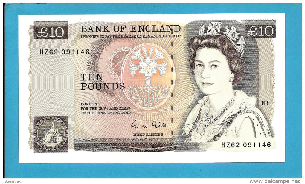 GREAT BRITAIN - 10 POUNDS - ( 1988 - 1991 ) - P 379.e - Sign. G. M. Gill - BANK OF ENGLAND - 10 Pounds