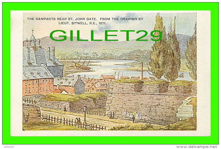 QUÉBEC - THE REMPARTS NEAR ST JOHN GATE, FROM THE DRAWING BY LIEUT. SITWELL, R. E. 1871 - THE MORTIMER CO - - Québec - La Citadelle