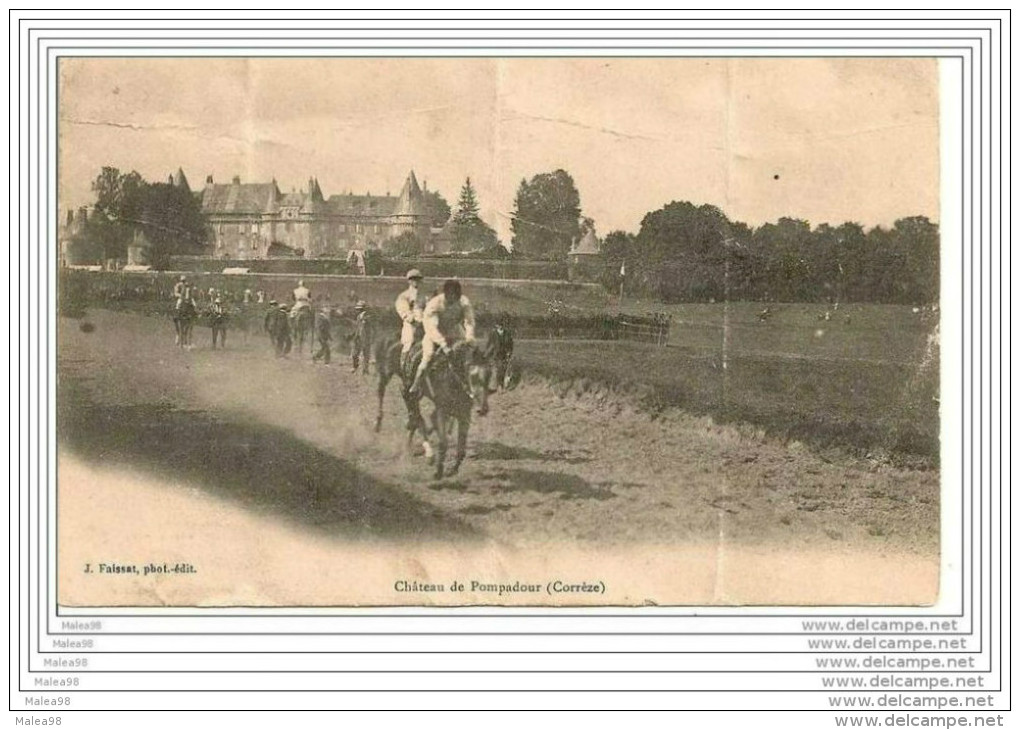 POMPADOUR   ,,,,,   CHATEAU De  POMPADOUR ,,,,,   Jolie Carte ,,,, ANIMEE ,,,,voyage 1905 - Arnac Pompadour