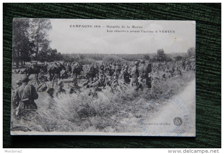 Guerre 1914 - Bataille De La Marne, Les Réserves Avant L´action à VERTUS - Guerra 1914-18