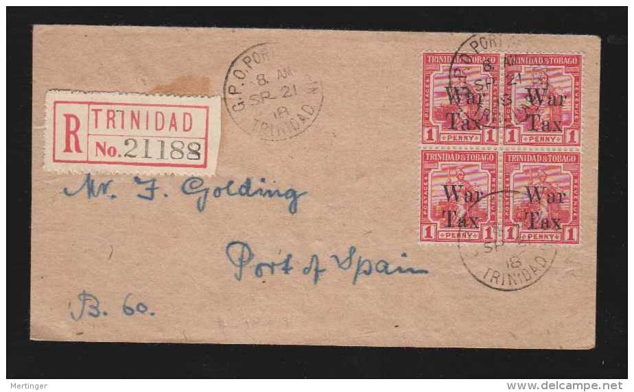 Trinidad 1918 Registered Cover  WAR TAX Block Of 4 Local Use - Trinidad & Tobago (...-1961)