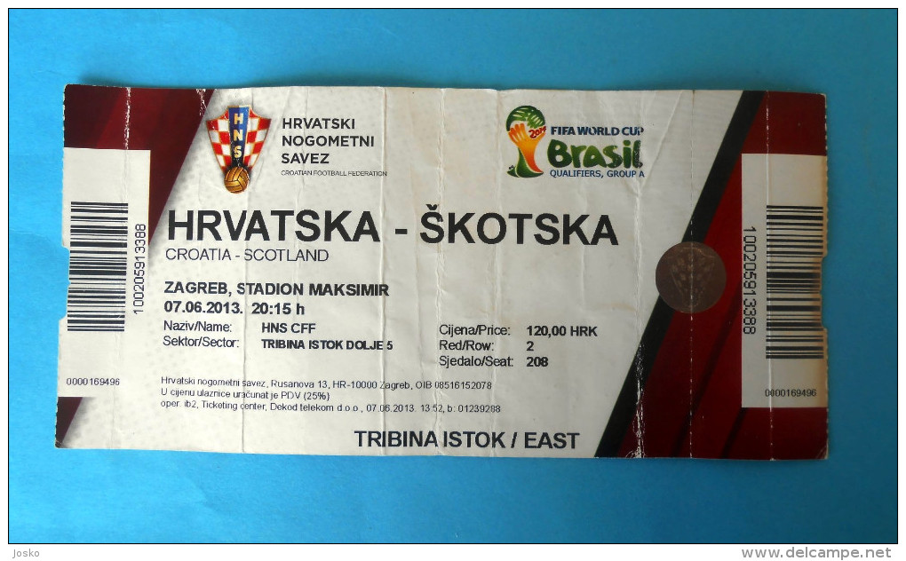 CROATIA : SCOTLAND - 2013. Qualifying Football Match WORLD CUP 2014. * Ticket Billet Soccer Fussball Futbol Foot Calcio - Match Tickets