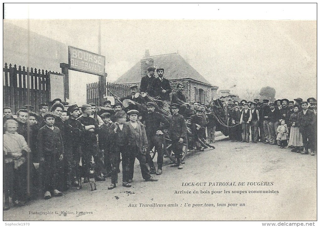 BRETAGNE - 35 - ILLE ET VILAINE - FOUGERES - Grève 1906-1907 - Soupe Communiste Lock Out Patronal - Arrivée Du Bois - Streiks