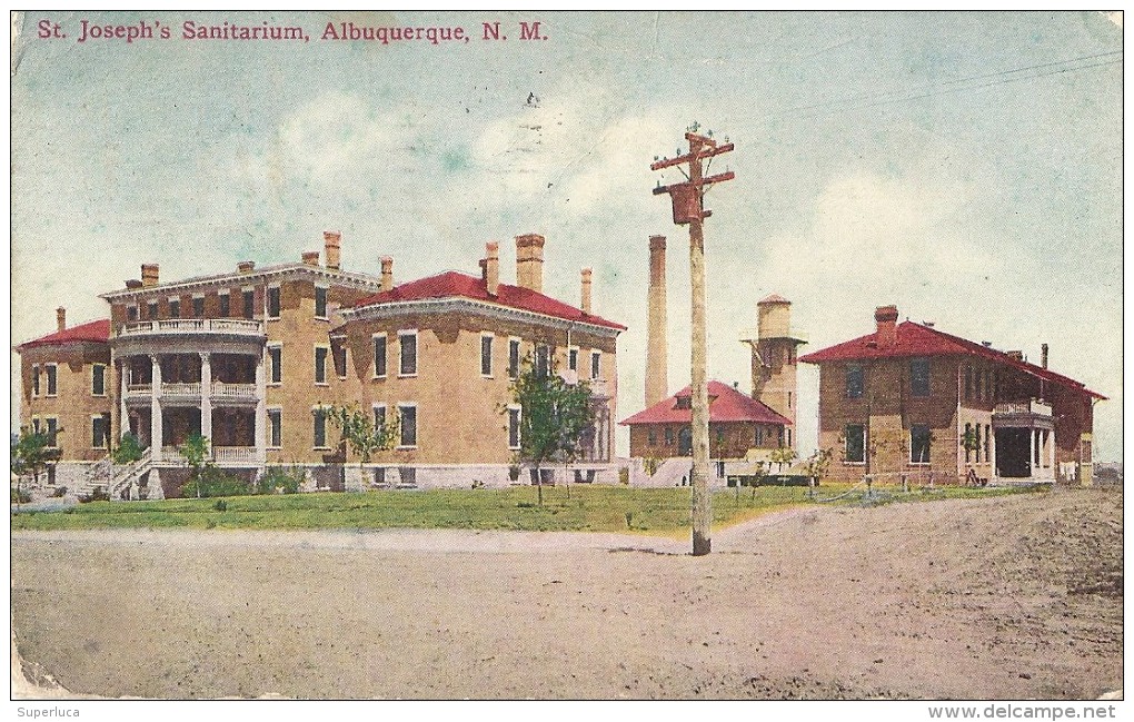 J-ST.JOSEPH'S SANITARIUM-ALBUQUERQUE-N.M. - Albuquerque