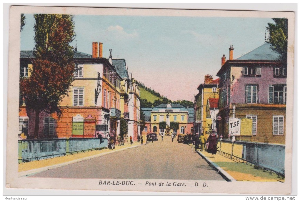 Meuse :  BAR  LE  DUC  : Pont De La  Gare   1936 - Bar Le Duc