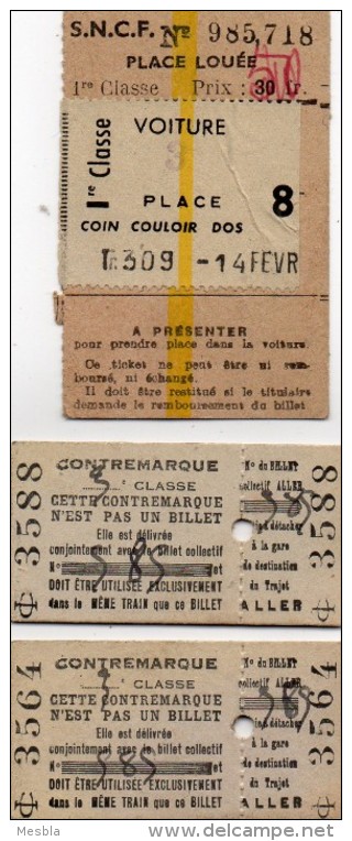 CHEMINS  DE  FER  -   1 Ticket  SNCF  1ere Classe , Place Louée -    2 Tickets  Contremarque  3éme  Classe - Chemin De Fer