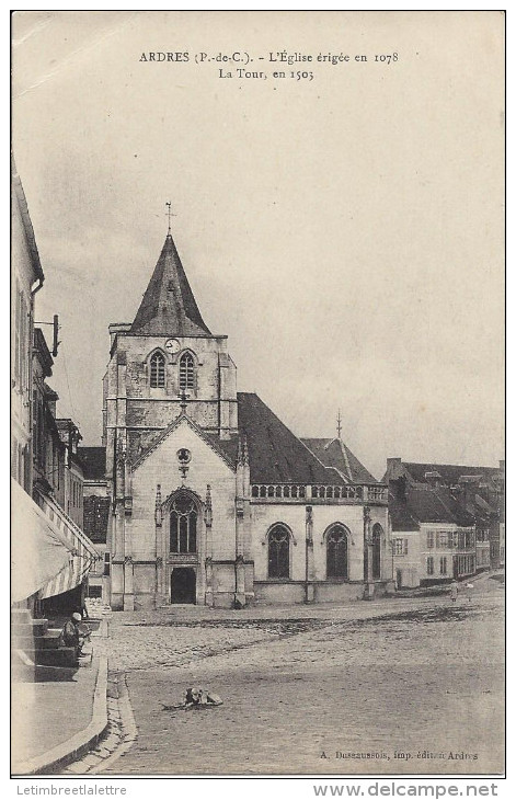 CPA Ardres, L'Eglise érigée En 1078, La Tour En 1505 - Ardres