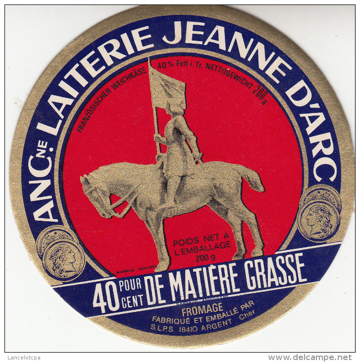 ETIQUETTE FROMAGE / ANC. LAITERIE JEANNE D'ARC à ARGENT (CHER) - Cheese