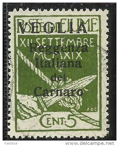 VEGLIA 1920 REGGENZA ITALIANA DEL CARNARO CENT. 5 C USATO USED OBLITERE´ - Arbe & Veglia