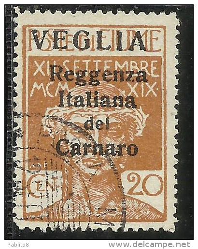 VEGLIA 1920 REGGENZA ITALIANA DEL CARNARO CENT. 20 C USATO USED OBLITERE' - Arbe & Veglia