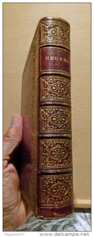 Religion,Missel,Enluminures,HEURES CHOISIES Des DAMES CHRÉTIENNES, Édition 1860, Relieur L.Lesort Paris. - 1801-1900