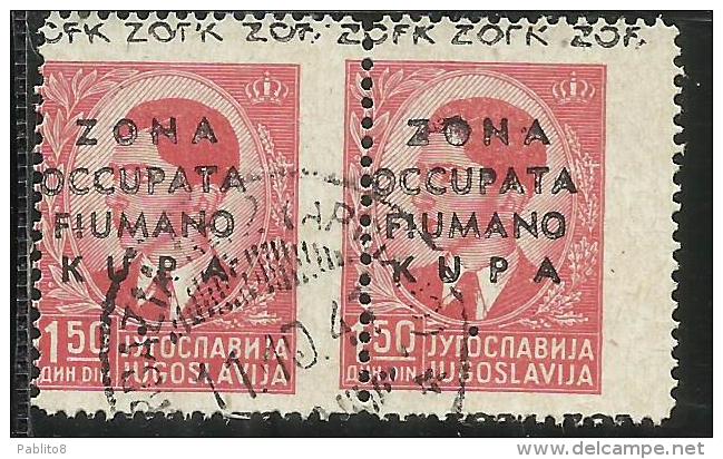 OCCUPAZIONI ITALIANE ITALY ITALIA ZONA FIUMANO KUPA 1941 OVERPRINTED SOPRASTAMPATO 1,50 D COPPIA USATA PAIR USED - Fiume & Kupa