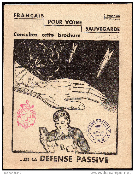 Brochure: Défence Passive." Français Pour Votre Sauvegarde "16 Pages Et 3 F.Edt. De Publicité Et Propagande - War 1939-45