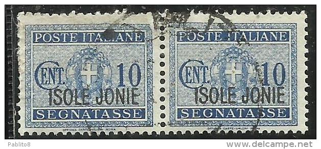 OCCUPAZIONI ITALIANE ISOLE JONIE 1941 SEGNATASSE POSTAGE DUE TASSE TAXES SOPRASTAMPATO CENT. 10 COPPIA USATA PAIR USED - Ionian Islands