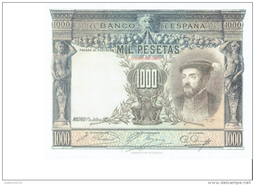 SPAIN 1925 - REPLICA - REPRODUCCION  - CARLOS V - PORTADA ALCAZAR TOLEDO BILL OF 1000 PTAS ISSUED JUL 1,1925 RE 71 2 PE - [ 8] Ficticios & Especimenes