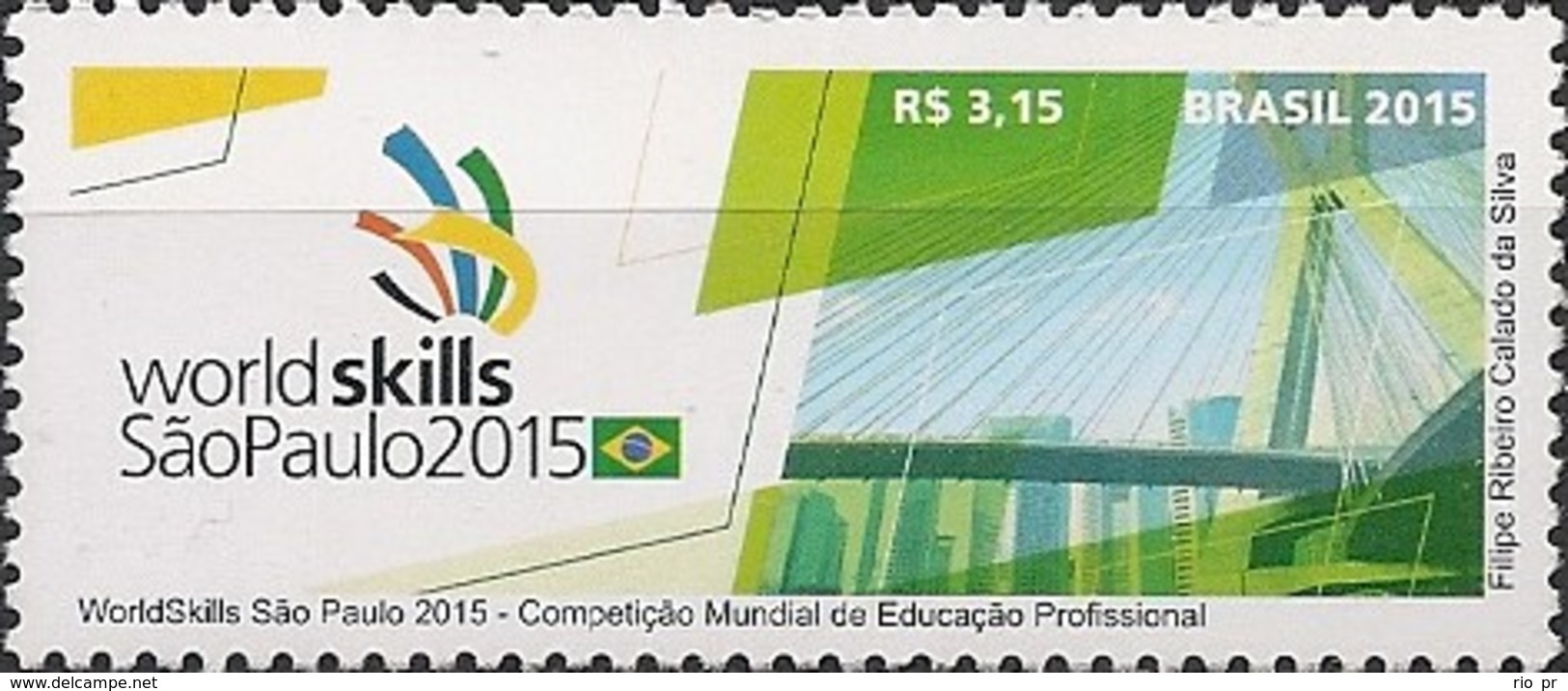BRAZIL - WORLD SKILLS SÃO PAULO, PROFESSIONAL EDUCATION WORLD COMPETITION 2015 - MNH - Ongebruikt