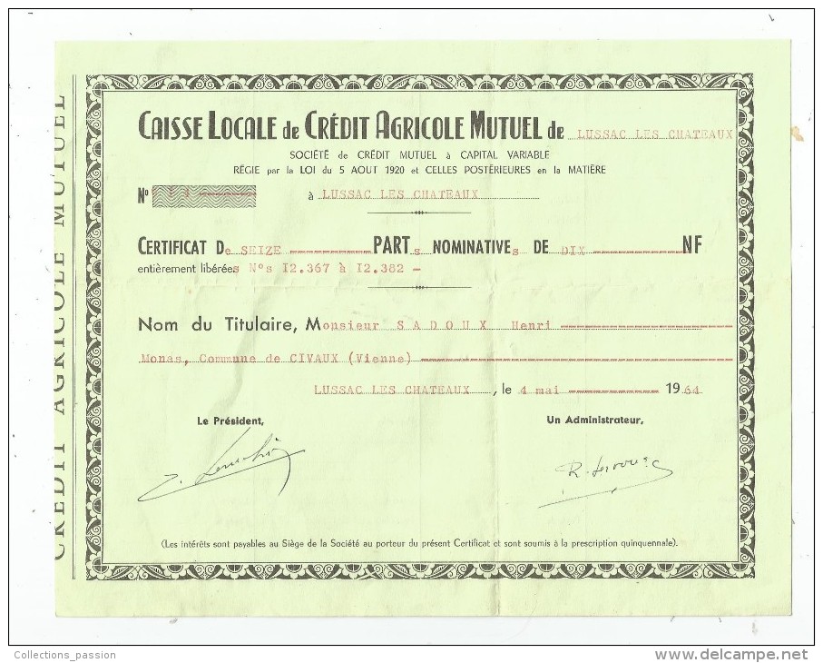 Certificat De Seize Parts Nominatives De Dix N.F. , 1964 ,  Crédit Agricole De Lussac Les Chateaux , Frais Fr : 1.50€ - Andere & Zonder Classificatie
