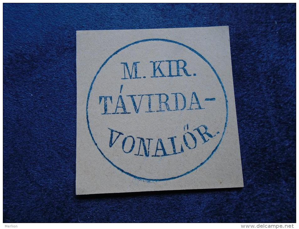 Hungary  Military   'M.KIR. TÁVIRDA  VONALÖR '    Vasút - Tábori Távirda - SPECIMEN -  Postmark  -handstamp  J1228.5 - Postmark Collection