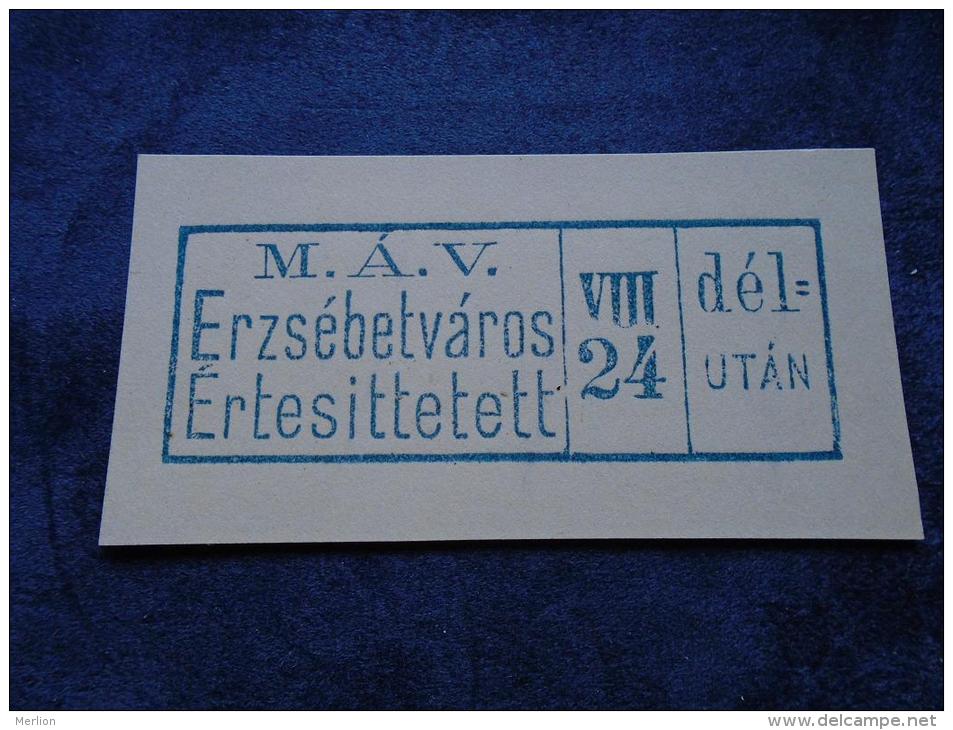 Hungary - Romania - M.Á.V.Erzsébetváros  Feladott  VIII.2. Dél=UTÁN - Railway -SPECIMEN   Postmark  -handstamp  J1228.21 - Hojas Completas