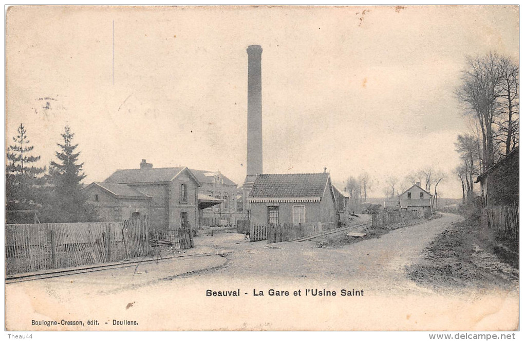 ¤¤  -    BEAUVAL    -    La Gare Et L'Usine Saint   -  Chemin De Fer   -  ¤¤ - Beauval