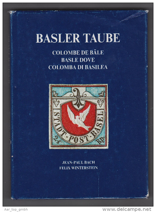 Schweiz, Buch Basler Taube Von JP Bach Und Félix Winterstein - Philatelie Und Postgeschichte