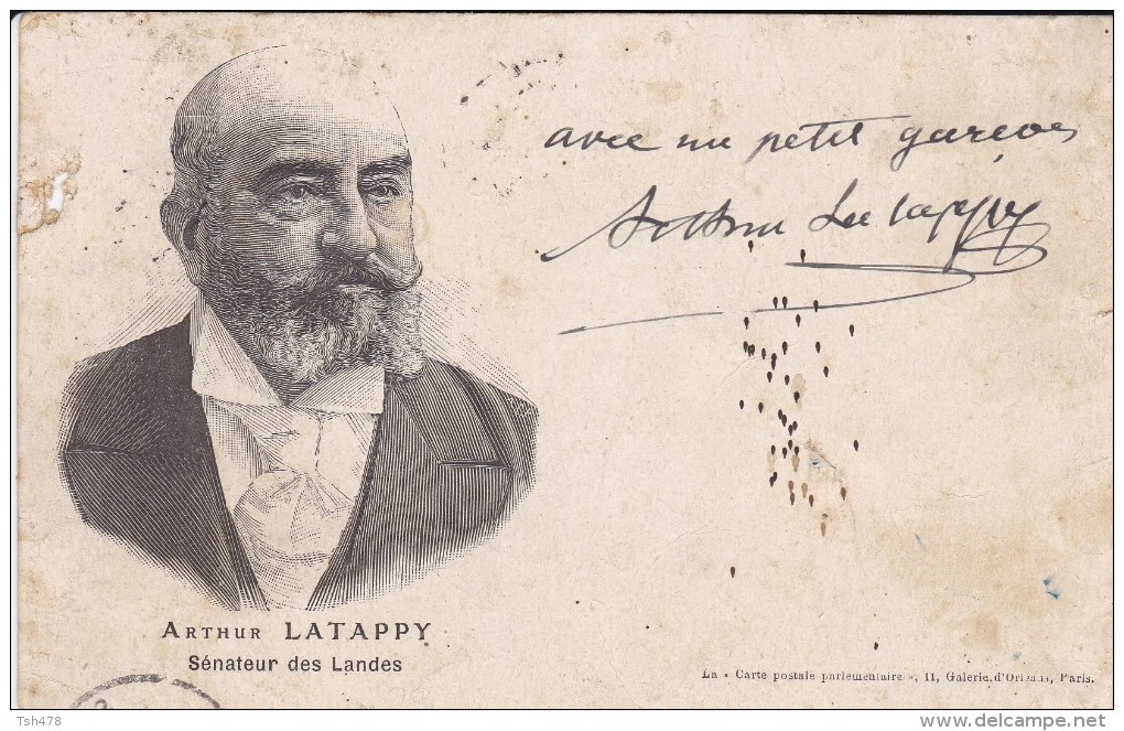 40---ARTHUR LATAPPY--sénateur Des Landes + Dessin Satirique---voir 4 Scans - Autres & Non Classés