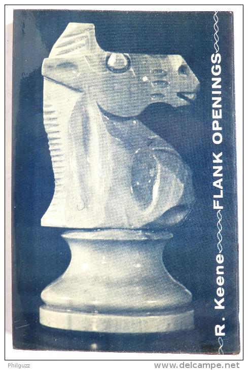 BE LIVRE ECHECS FLANK OPENINGS - R KEENE - British Chess Magazine 1967 - Juegos De Sociedad