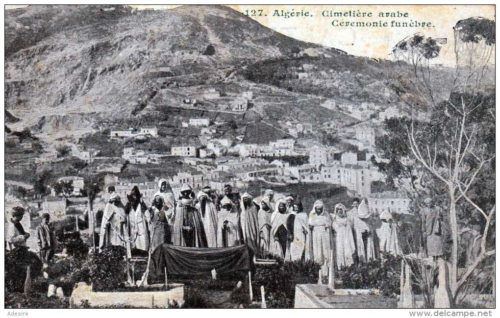 ALGERIE - CIMETIERE ARABE GEREMONIEFUNÈBRE, 1916 - Sonstige & Ohne Zuordnung