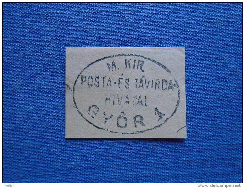 Hungary -M.Kir. Posta és Távirda Hivatal -Györ 1  Ca 1880's  -  Handstamp  X5.17 - Hojas Completas