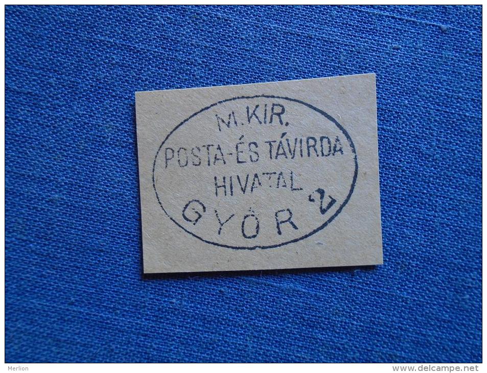 Hungary -M.Kir. Posta és Távirda Hivatal -Györ 2  Ca 1880's  -  Handstamp  X5.18 - Hojas Completas