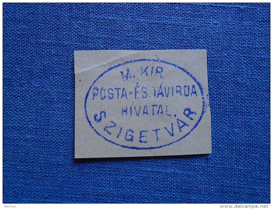 Hungary -M.Kir. Posta és Távirda Hivatal -Szigetvár  Ca 1880's  -  Handstamp  X5.20 - Hojas Completas