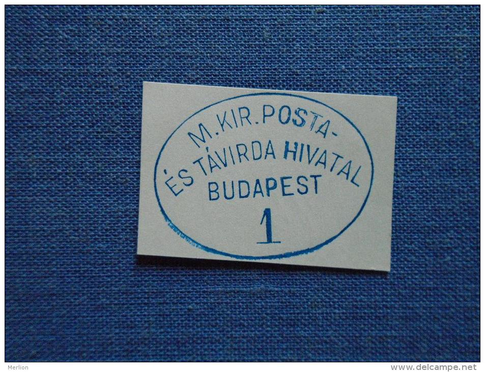 Hungary -M.Kir. Posta és Távirda Hivatal -Budapest 1 -  Ca 1870-90's  -  Handstamp  X5.22 - Hojas Completas