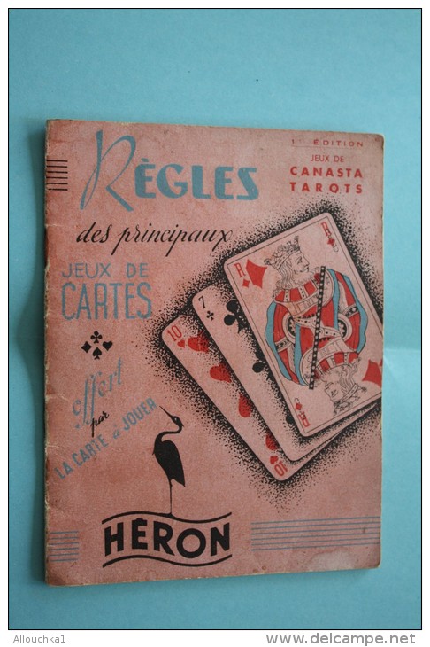 REGLES DES PRINCIPAUX JEUX DE CARTES à JOUER CANASTA,TAROT METHODE THEORIQUE PRATIQUE EDITIONS HERON->VINTAGE 1è édition - Sonstige & Ohne Zuordnung